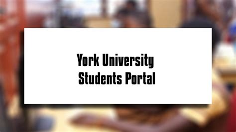 yorkulogin|york student portal.